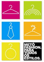 Metô Fashion reedita o mundo da moda