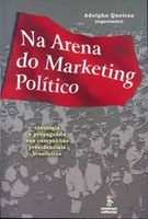 Professor da Metodista lança “Na arena do Marketing Político”