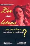 Obra discute o processo de Educação das mulheres no Brasil