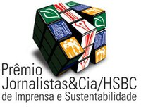 Prêmio Jornalistas&Cia/HSBC de Imprensa e Sustentabilidade vai conceder premiação total de R$ 102 mil