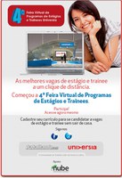 Universia Brasil e Trabalhando.com lançam 4ª Feira Virtual de Programas de Estágios e Trainees 
