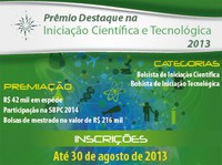 Inscrições abertas para 11º Prêmio Destaque na Iniciação Científica e Tecnológica