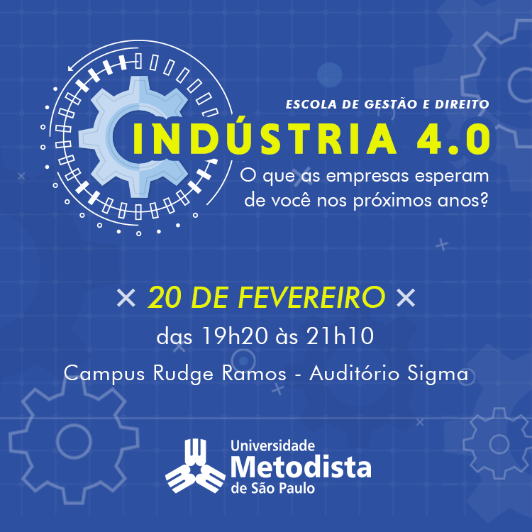 Escola de Gestão e Direito promove palestra "Indústria 4.0 - o que as empresas esperam de você nos próximos anos"