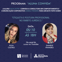 “Etiqueta e postura profissional no âmbito jurídico” é tema de encontro do Programa Aluna Convida, do curso de Direito