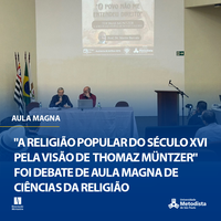 "A religião popular do século XVI pela visão de Thomaz Müntzer" foi debate de aula magna de Ciências da Religião