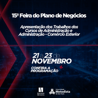 Administração e Comércio Exterior organizam 15ª Feira do Plano de Negócios