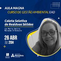 Aula magna do curso de Gestão Ambiental EAD tem como debate coleta seletiva de resíduos sólidos