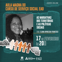 Aula magna do curso de Serviço Social EAD aborda "As narrativas dos territórios e as políticas sociais"