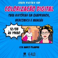 Colorização digital para histórias em quadrinhos, webcomics e mangás é tema de aula inaugural do curso de Jogos Digitais EaD