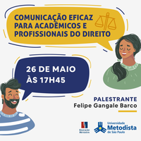Comunicação eficaz para o Direito é tema de palestra da Metodista