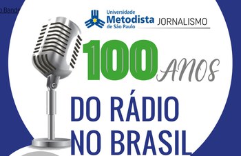 Curso de Jornalismo organiza encontro sobre os 100 anos do rádio no Brasil Curso de Jornalismo organiza encontro sobre os 100 anos do rádio no Brasil