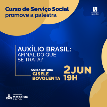 Curso de Serviço Social debate sobre o Auxílio Brasil neste 2 de junho. Participe! Curso de Serviço Social debate sobre o Auxílio Brasil neste 2 de junho. Participe!