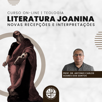 Curso on-line “Literatura Joanina: Novas Recepções e Interpretações” com inscrições abertas