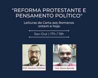 Curso on-line “Reforma Protestante e Pensamento Político: as leituras da Carta aos Romanos ontem e hoje” com inscrições abertas