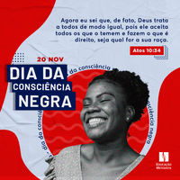 Dia da Consciência Negra - Deus não faz acepção de pessoas!