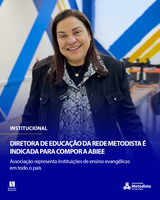 Diretora de Educação da Rede Metodista é indicada para compor a ABIEE
