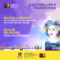 Editora Metodista lança obras na 26ª Bienal Internacional do Livro