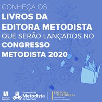 Editora Metodista lança seis livros no Congresso 2020, dia 19/10