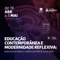 "Educação Contemporânea e Modernidade Reflexiva" é tema de curso on-line