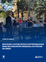 Educação, cultura de paz e sustentabilidade marcam o Encontro Presencial do PPGCOM na UMESP