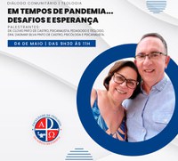 "Em tempos de pandemia: desafios e esperança" é tema de Diálogo Comunitário