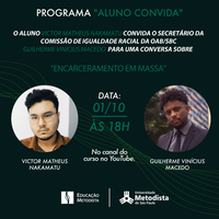Encarceramento em massa é tema do Programa Aluno Convida