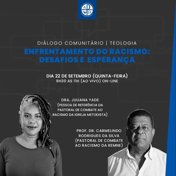 "Enfrentamento do Racismo: desafios e esperança” é o tema do Diálogo Comunitário. "Enfrentamento do Racismo: desafios e esperança” é o tema do Diálogo Comunitário.