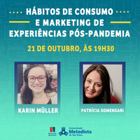 "Hábitos de Consumo e Marketing de Experiências Pós-Pandemia" é tema de palestra