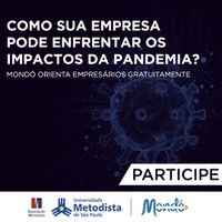 Impactos da pandemia: Incubadora Mondó orienta empresários gratuitamente para resolução de problemas