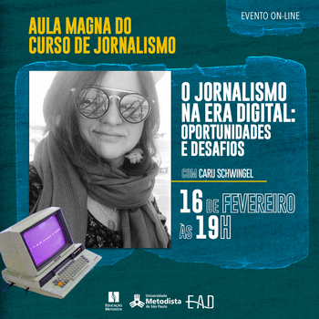 Jornalismo digital em debate na aula magna do curso EAD, dia 16
