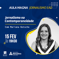 Jornalismo na Contemporaneidade é tema de aula magna de Jornalismo EAD