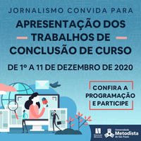 Jornalismo presencial apresenta TCCs em bancas abertas ao público