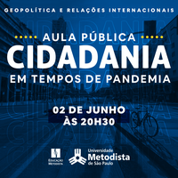 Metodista realiza aula aberta sobre cidadania em tempos de pandemia