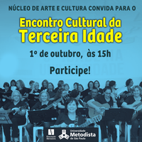 Núcleo de Arte e Cultura realiza encontro cultural para o Dia do Idoso