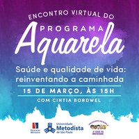 Núcleo de Arte e Cultura promove encontro virtual do Programa Aquarela - 3ª Idade na Universidade