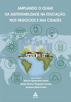 Núcleo de Sustentabilidade e Editora Metodista lançam livro sobre Educação e Sustentabilidade Núcleo de Sustentabilidade e Editora Metodista lançam livro sobre Educação e Sustentabilidade