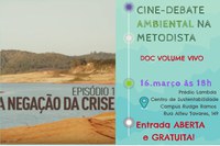 Núcleo de Sustentabilidade promove Cine Debate Ambiental