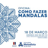 Núcleo de Sustentabilidade promove oficina Como Fazer Mandalas