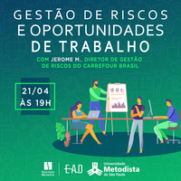 Palestra online aborda Gestão de Riscos e Oportunidades de Trabalho