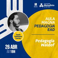 "Pedagogia Waldof" é tema de aula magna neste 26 de abril