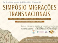 Pesquisadores do PósCom têm trabalhos aceitos no Simpósio Migrações Transnacionais
