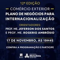 Plano de Negócios para Internacionalização é tema do TCC apresentado pelos alunos de Comércio Exterior da Metodista