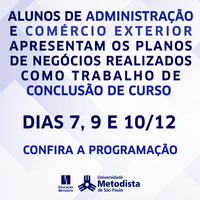 Planos de Negócios de Administração e Comércio Exterior serão expostos de 7 a 10 de dezembro