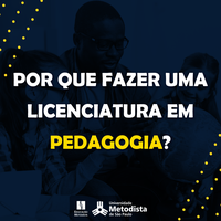 Por que fazer uma licenciatura em Pedagogia?