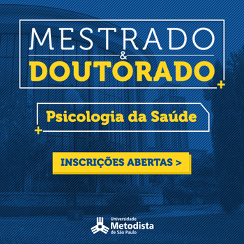 Pós-Graduação em Psicologia da Saúde prorroga inscrições até 31/05 para vagas do 2o semestre Pós-Graduação em Psicologia da Saúde prorroga inscrições até 31/05 para vagas do 2o semestre