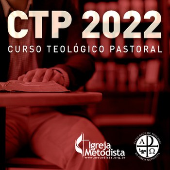 Lista de Classificados - Curso Teológico Pastoral 2022 (CTP)