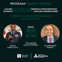 Programa "Aluna(o) Convida" recebe procurador do Estado para bate-papo sobre Direito e Tecnologia