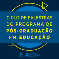 Programa de Pós-graduação em Educação promove ciclo de palestras aos alunos e interessados na área