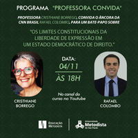Rafael Colombo é convidado do Programa Professora Convida para falar sobre "Os limites constitucionais da liberdade de expressão em um Estado Democrático de Direito"