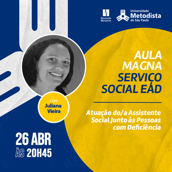 Serviço Social EAD promove aula magna sobre atuação junto às pessoas com deficiência Serviço Social EAD promove aula magna sobre atuação junto às pessoas com deficiência